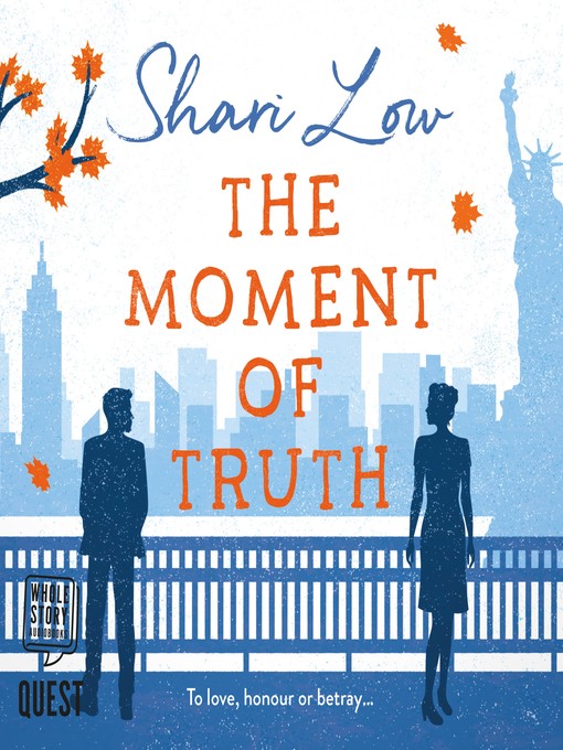 Title details for The Moment of Truth by Shari Low - Wait list